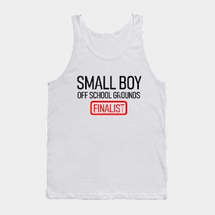 Small Boy Off School Grounds Tank Top